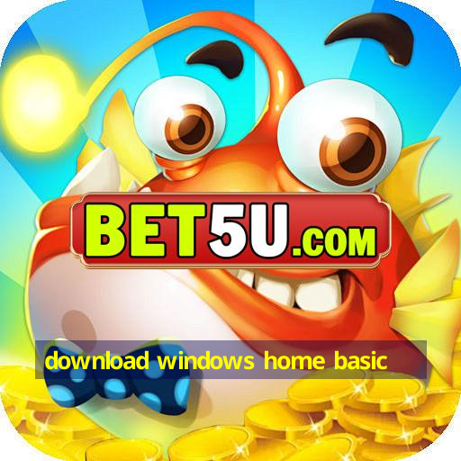 download windows home basic